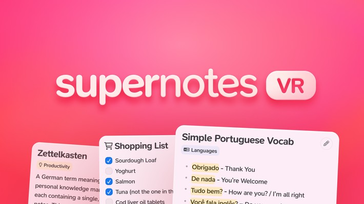 Introducing Supernotes VR